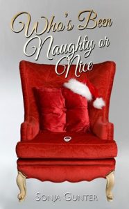 Who's Been Naughty or Nice by Sonja Gunter